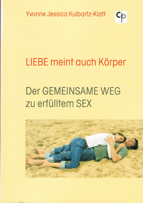 Buchtitel: Liebe meint auch Körper