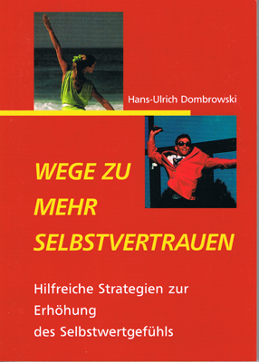 Buchtitel: Wege zu mehr Selbstvertrauen