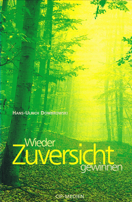 Buchtitel: Wieder Zuversicht gewinnen